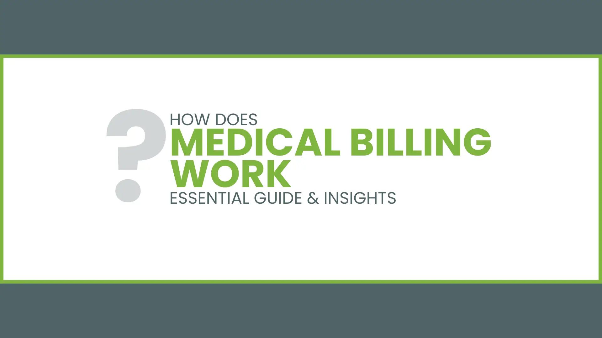 how does medical Billing works