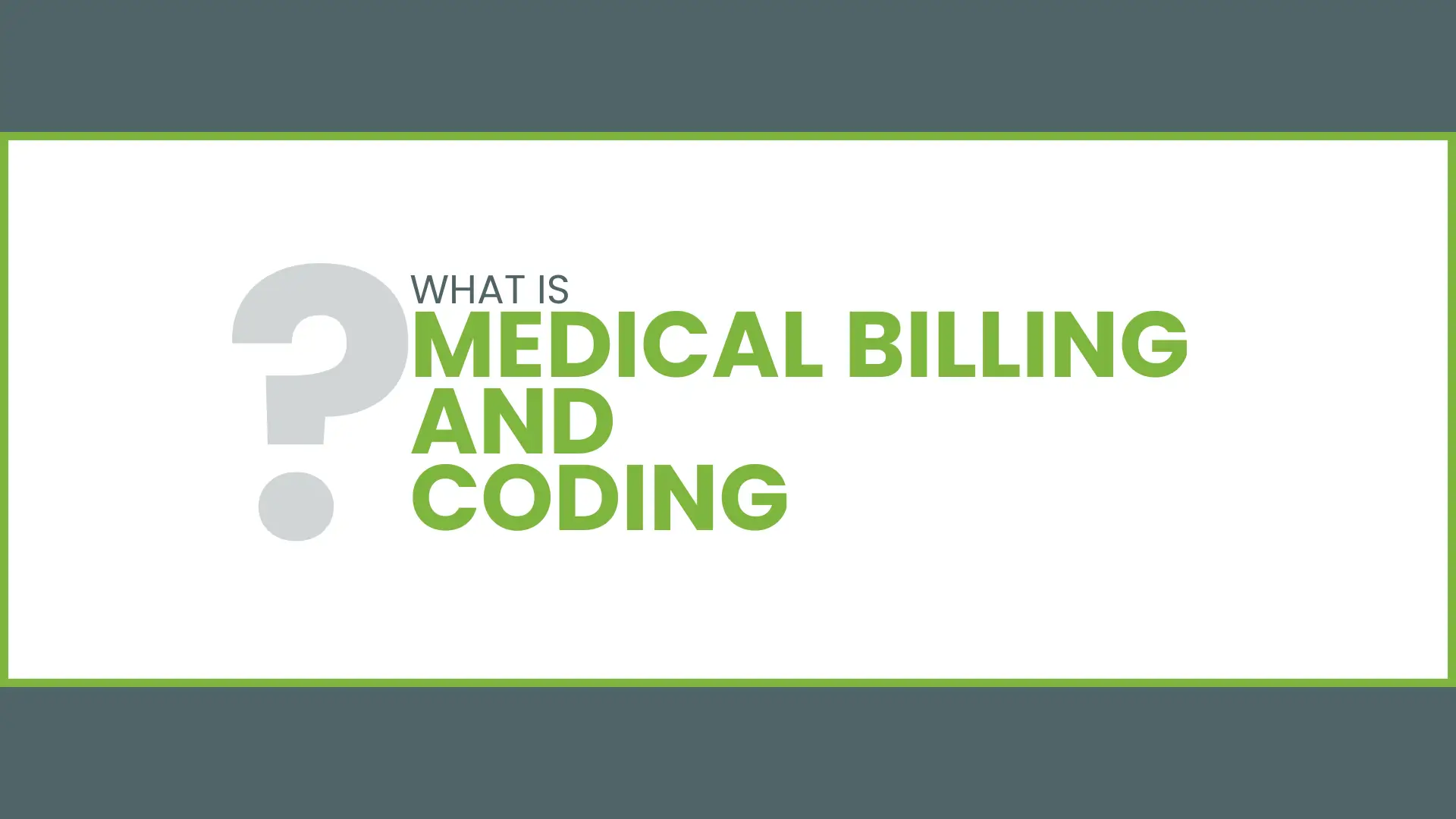 what is medical Billing and coding