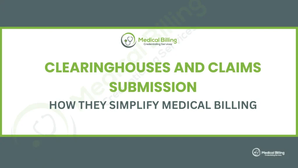 Clearinghouses and Claims Submission