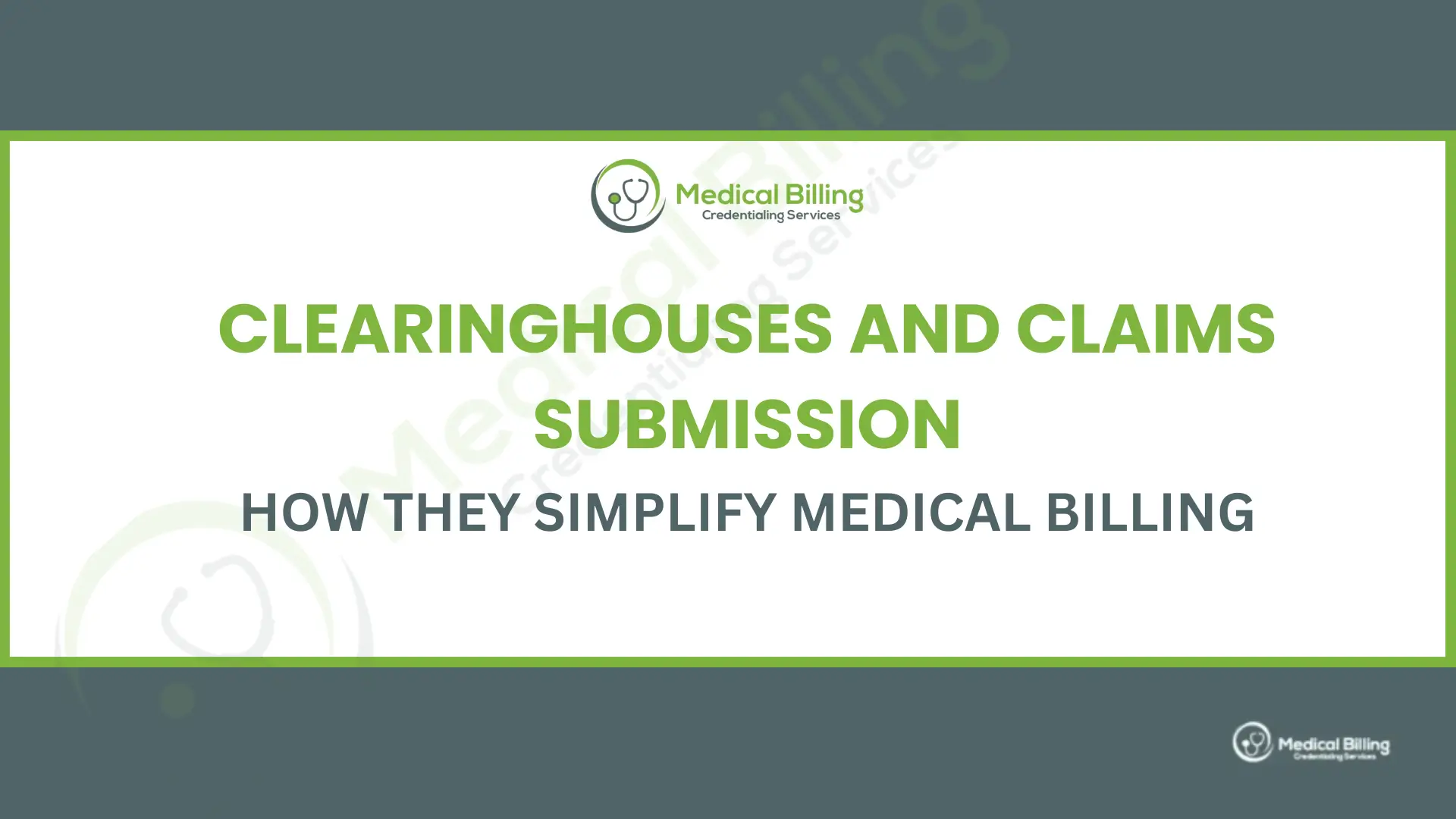 Clearinghouses and Claims Submission