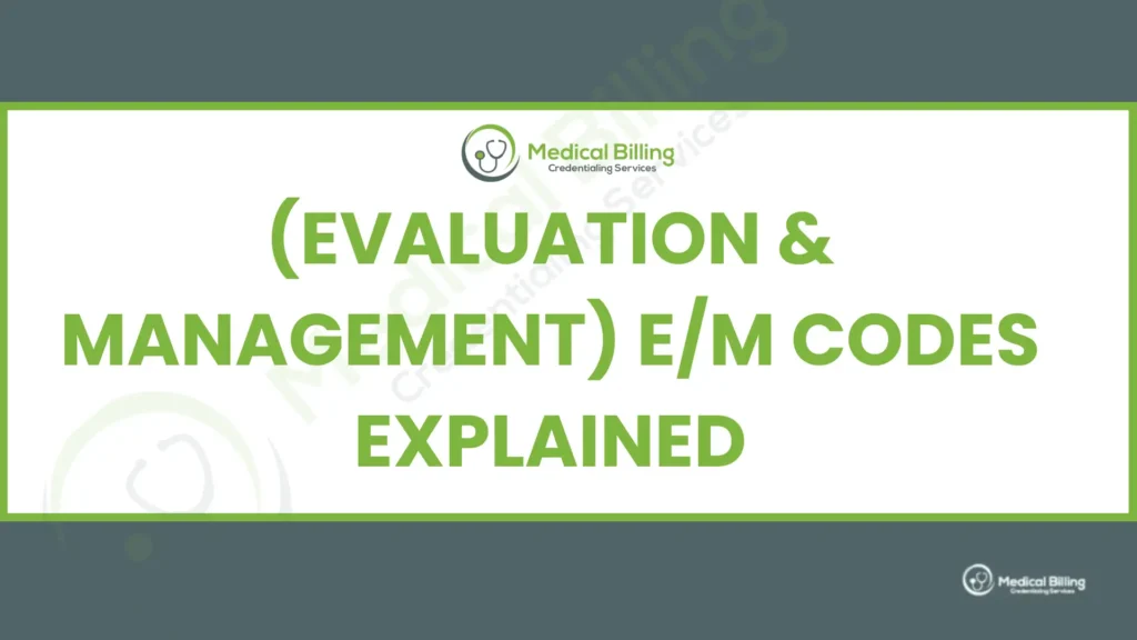 E/M Codes