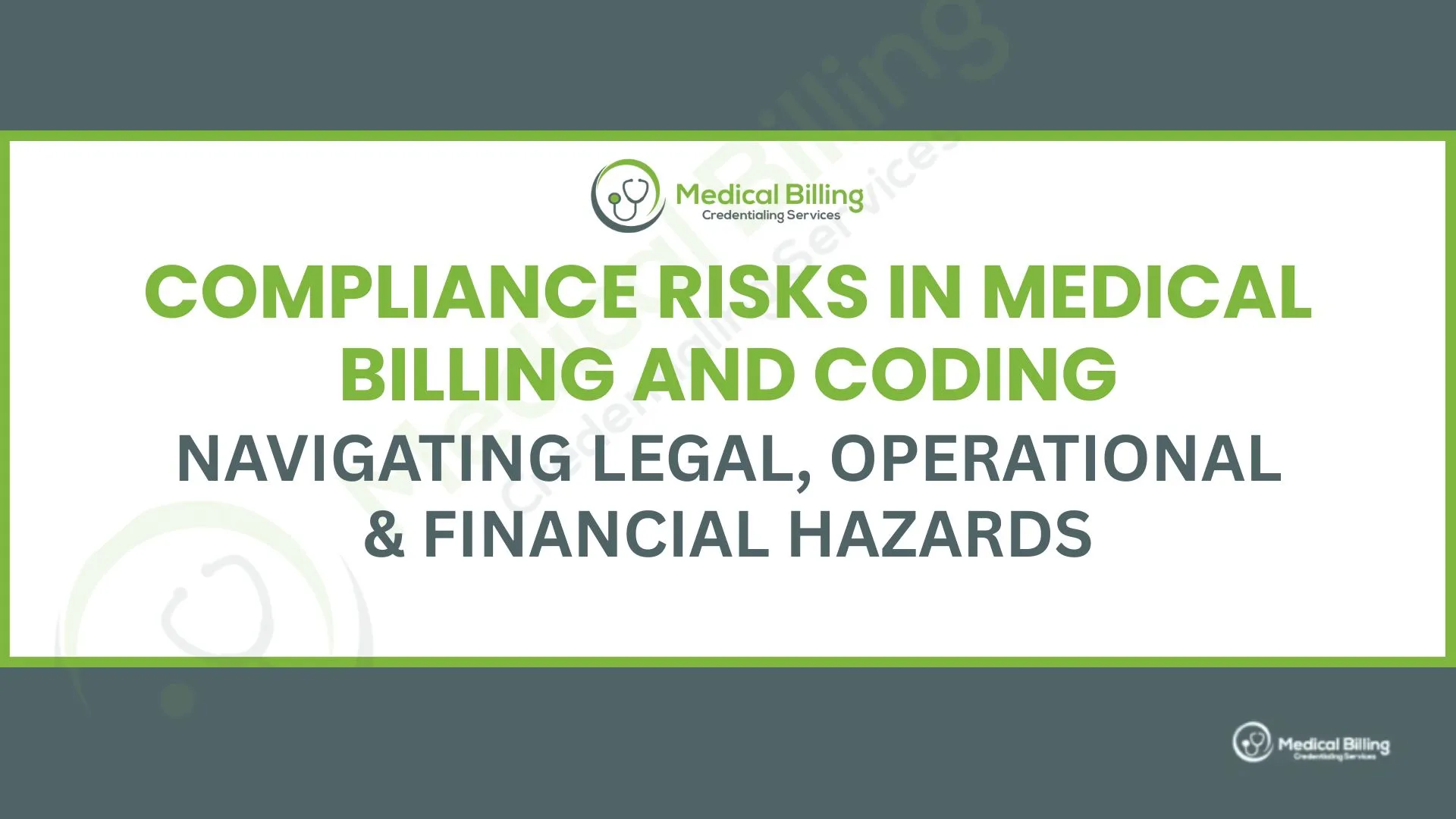 Compliance Risks in Medical Billing and Coding