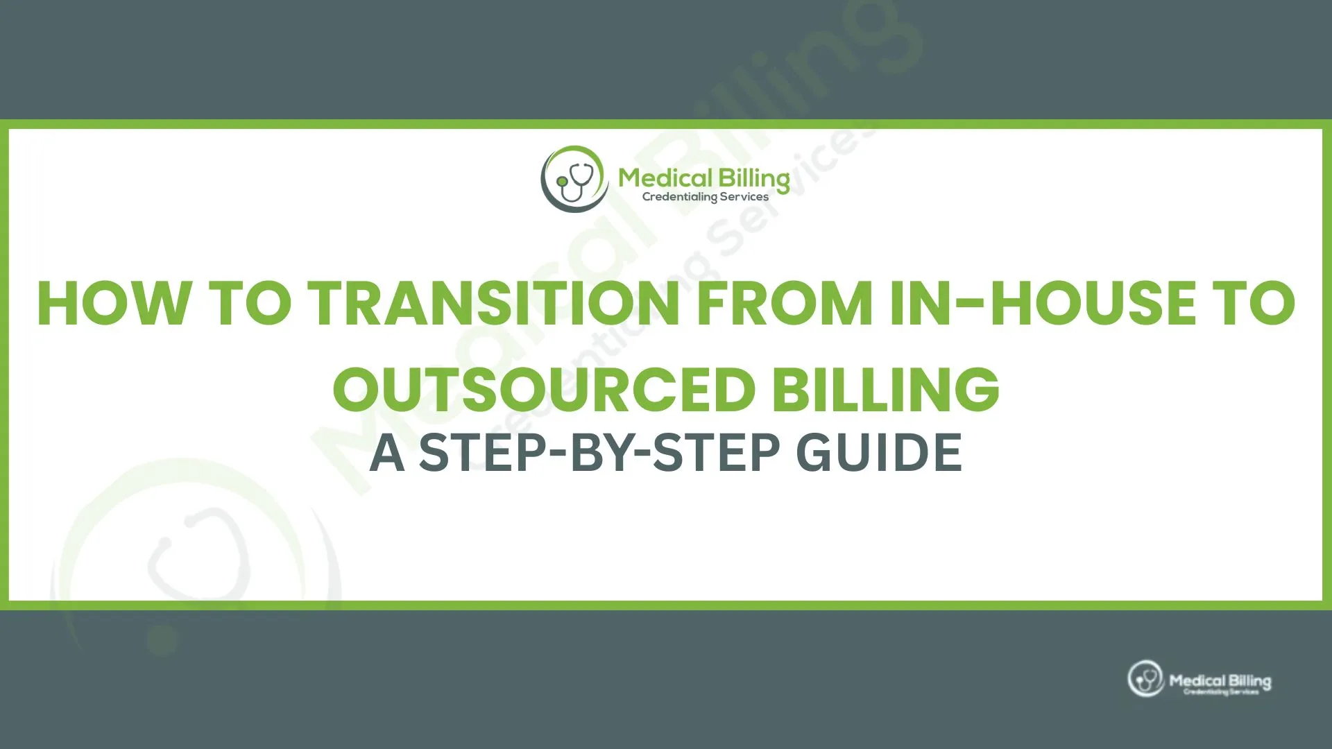 How to Transition from In-House to Outsourced Billing