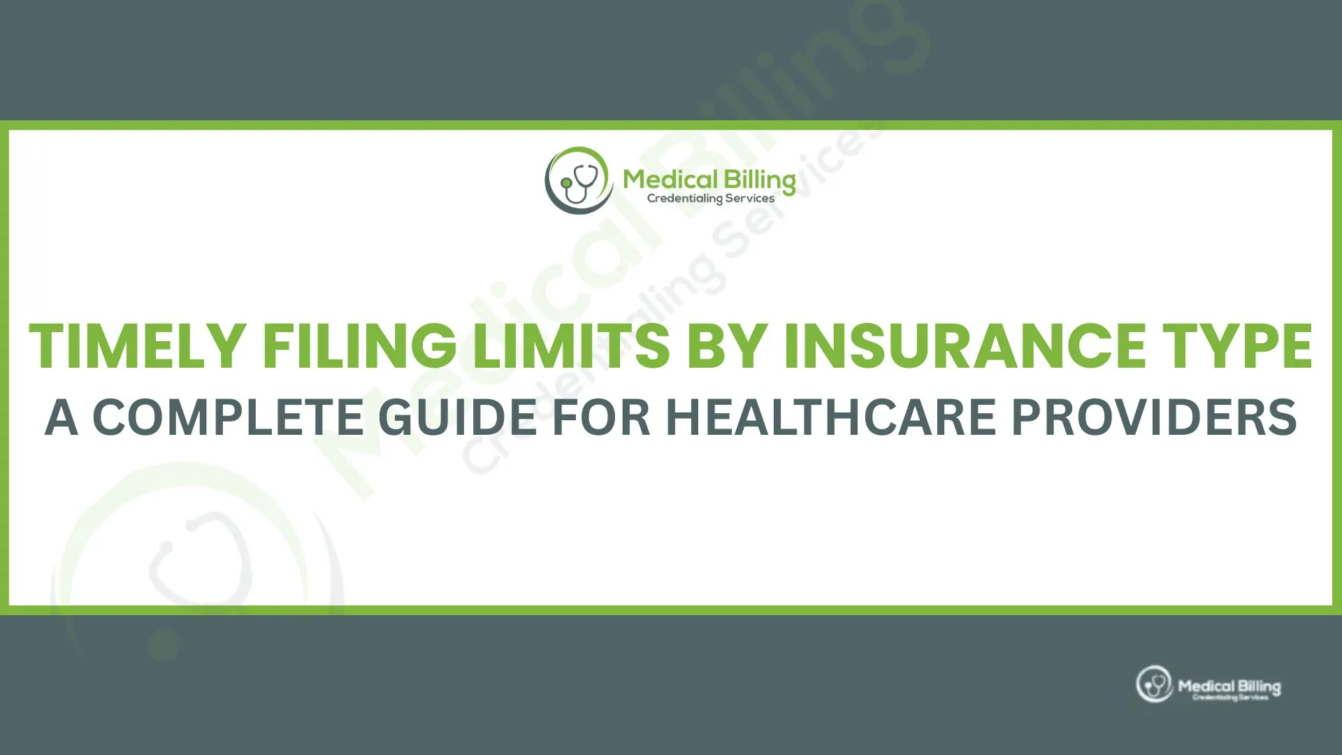 Timely Filing Limits by Insurance Type